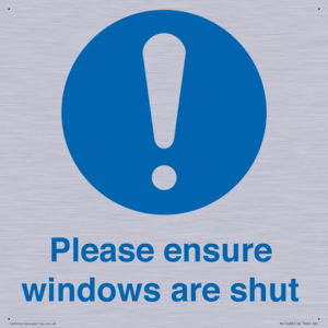 Please ensure windows are shut